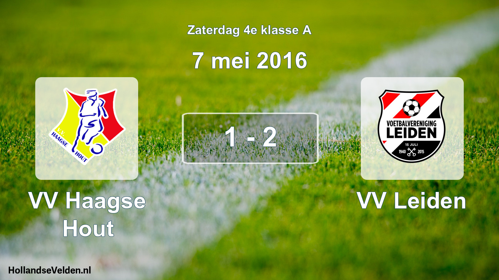 Total number of matches played: VV Haagse Hout - VV Leiden 1 - 2 (7 May 2016)