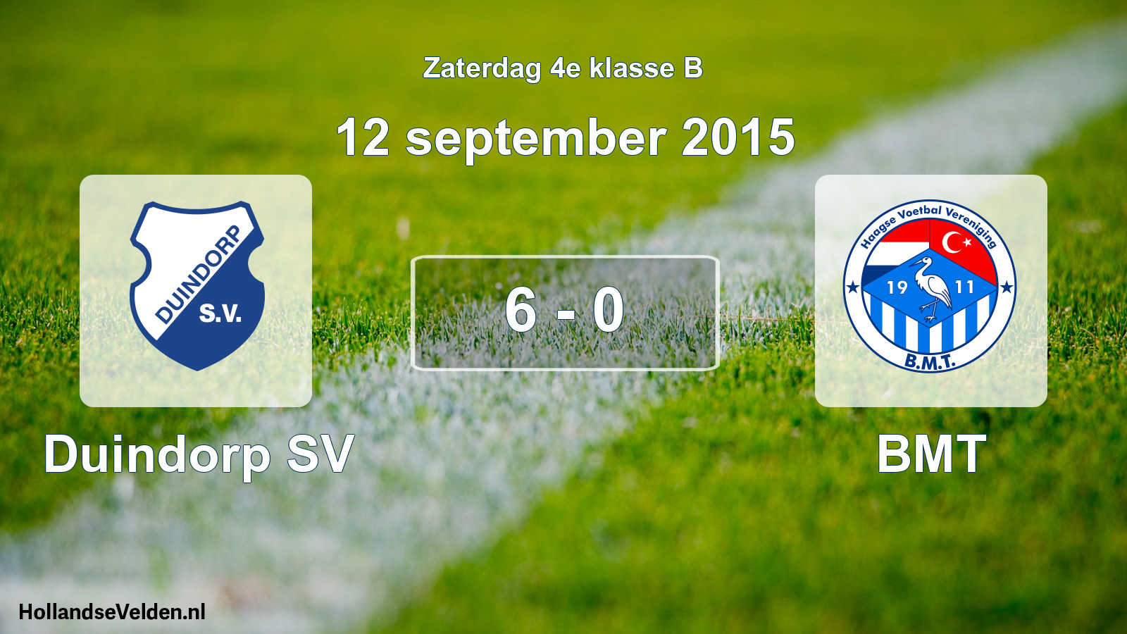 Total number of matches played: Duindorp SV - BMT 6 - 0 (12 September 2015)