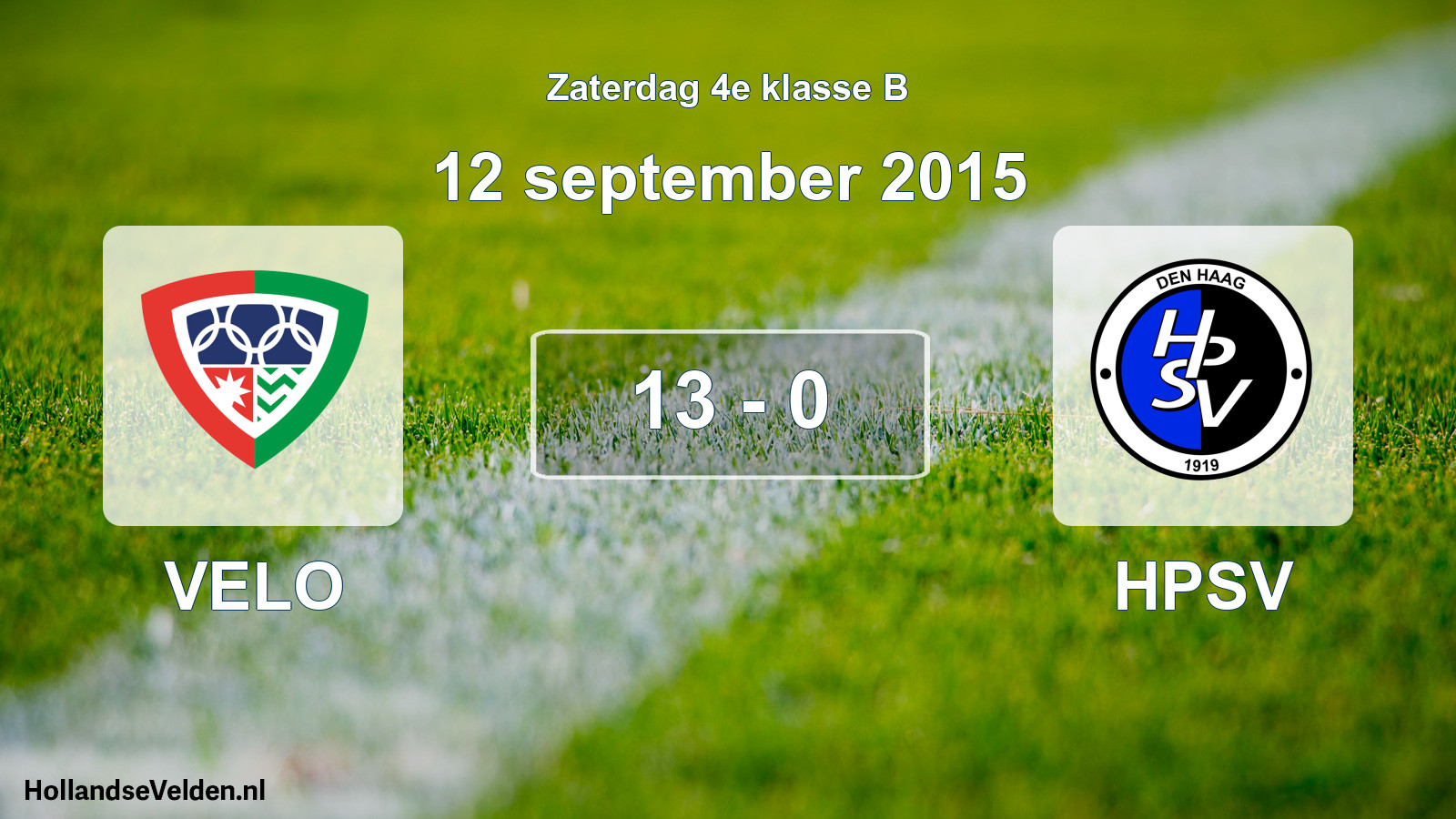 Total number of matches played: VELO - HPSV 13 - 0 (12 September 2015)