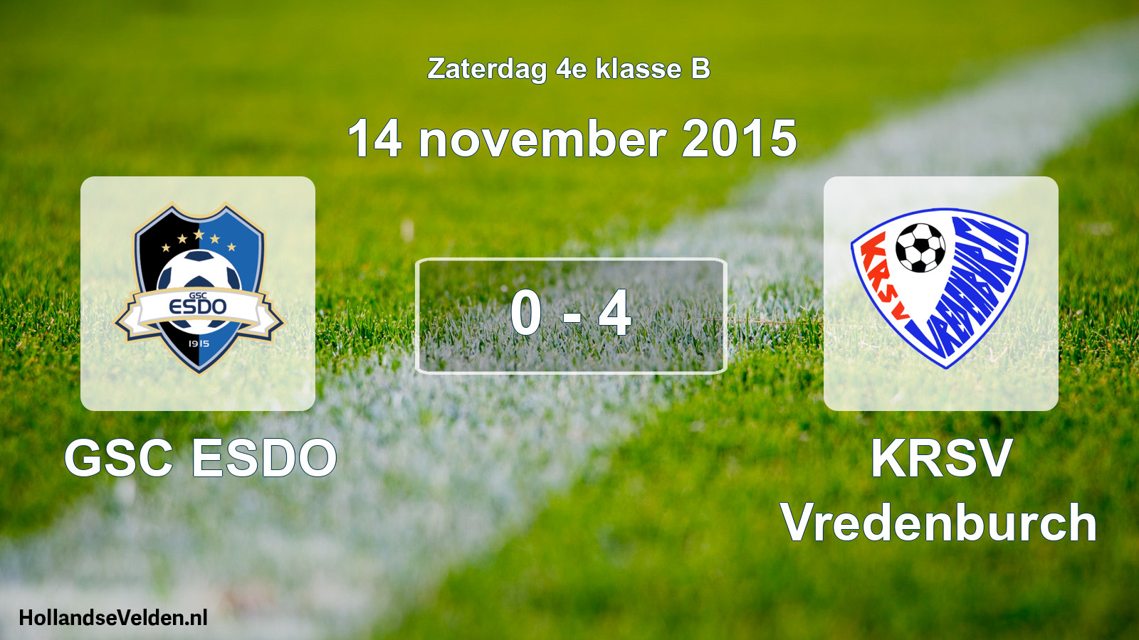 Total number of matches played: GSC ESDO - KRSV Vredenburch 0 - 4 (14 November 2015)