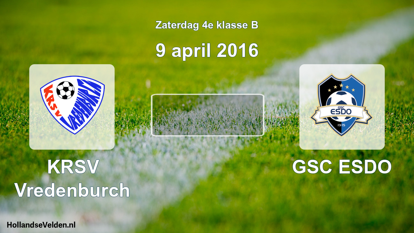 Scheduled Match: KRSV Vredenburch - GSC ESDO (9 April 2016)