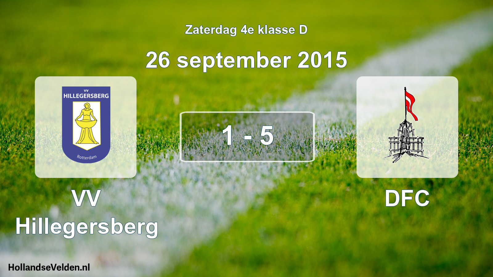 Total number of matches played: VV Hillegersberg - DFC 1 - 5 (26 September 2015)