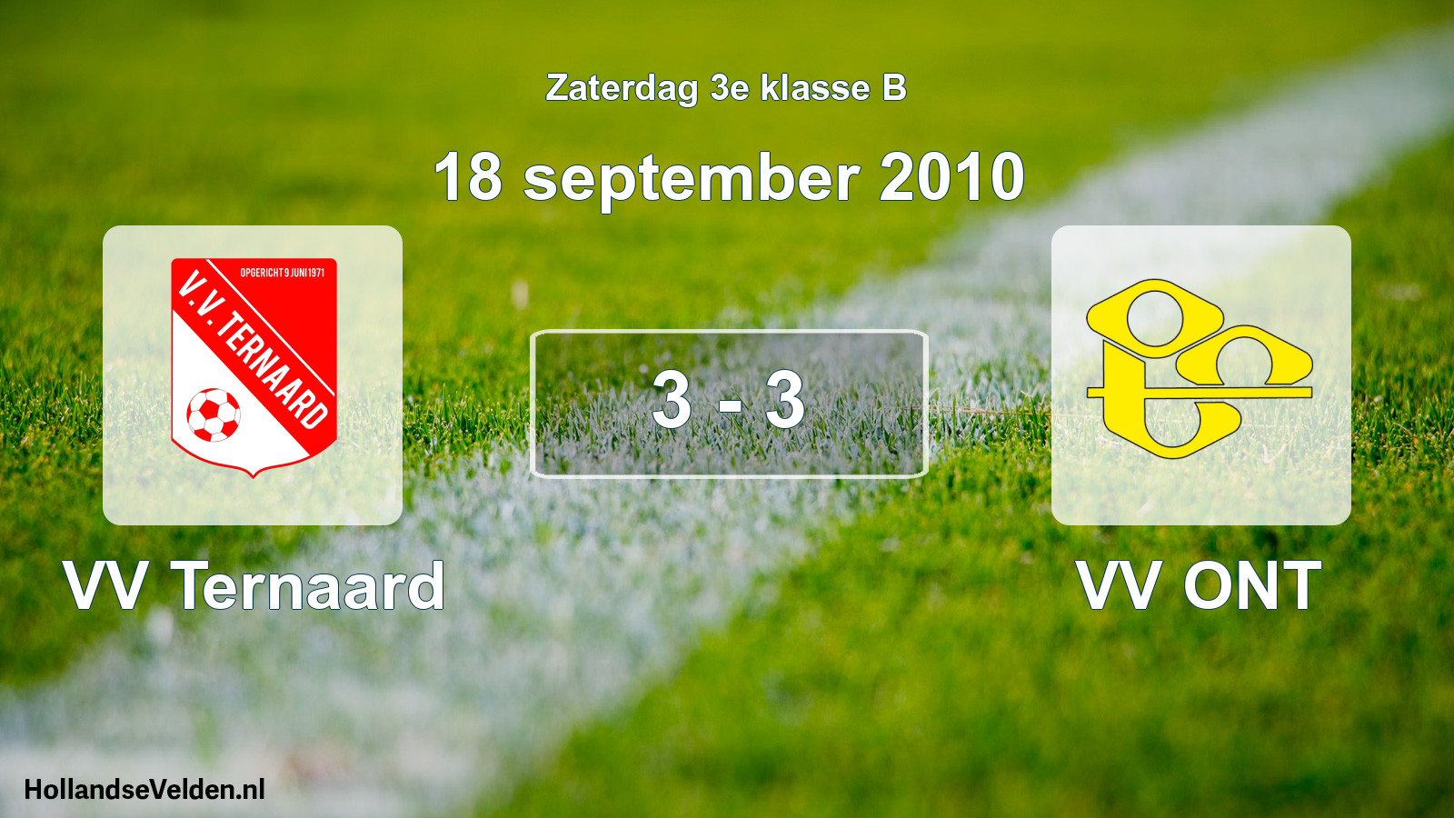 Total number of matches played: VV Ternaard - VV ONT 3 - 3 (18 September 2010)
