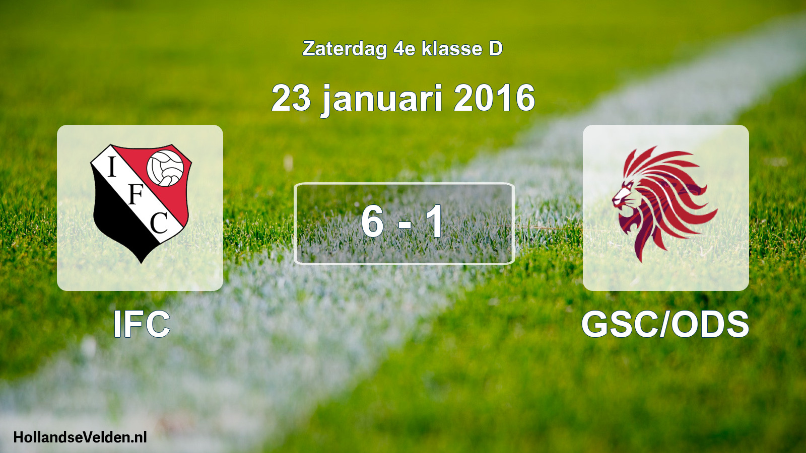 Total number of matches played: IFC - GSC/ODS 6 - 1 (23 January 2016)