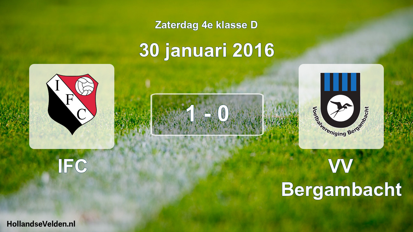 Total number of matches played: IFC - VV Bergambacht 1 - 0 (30 January 2016)