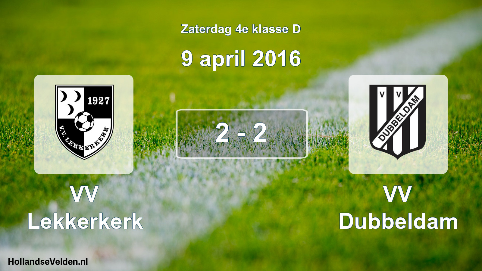 Total number of matches played: VV Lekkerkerk - VV Dubbeldam 2 - 2 (9 April 2016)