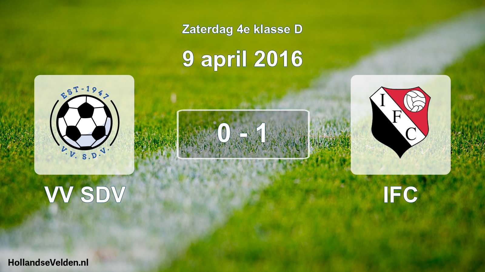 Total number of matches played: VV SDV - IFC 0 - 1 (9 April 2016)