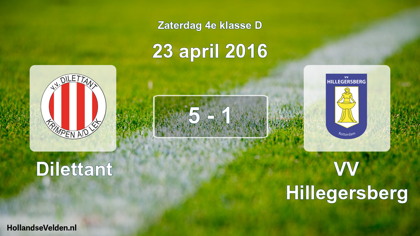 Total number of matches played: Dilettant - VV Hillegersberg 5 - 1 (23 April 2016)
