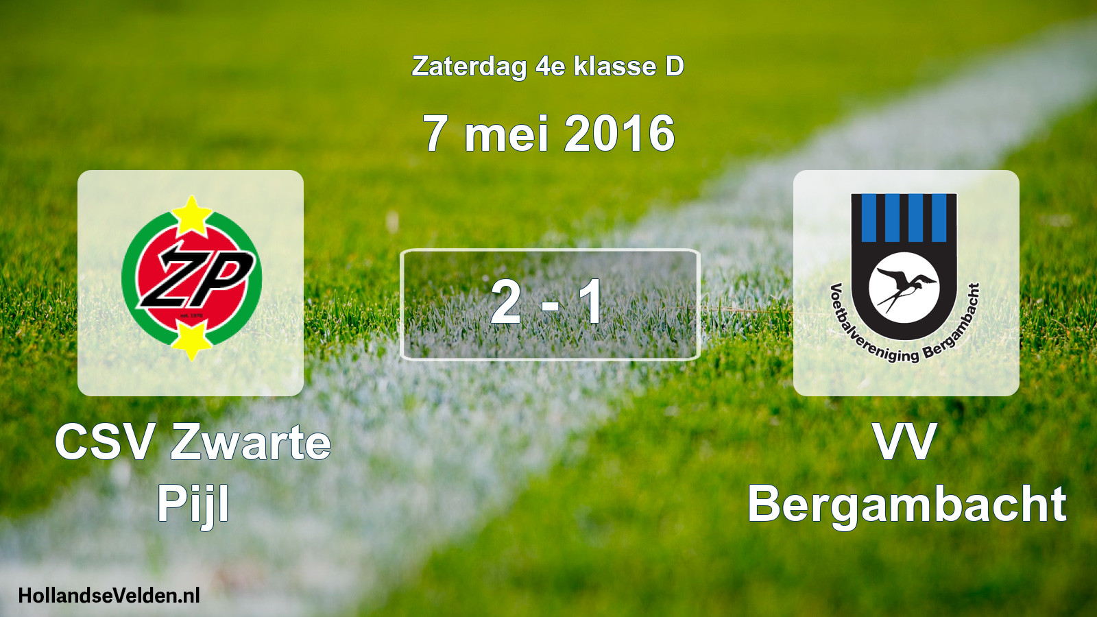 Total number of matches played: CSV Zwarte Pijl - VV Bergambacht 2 - 1 (7 May 2016)