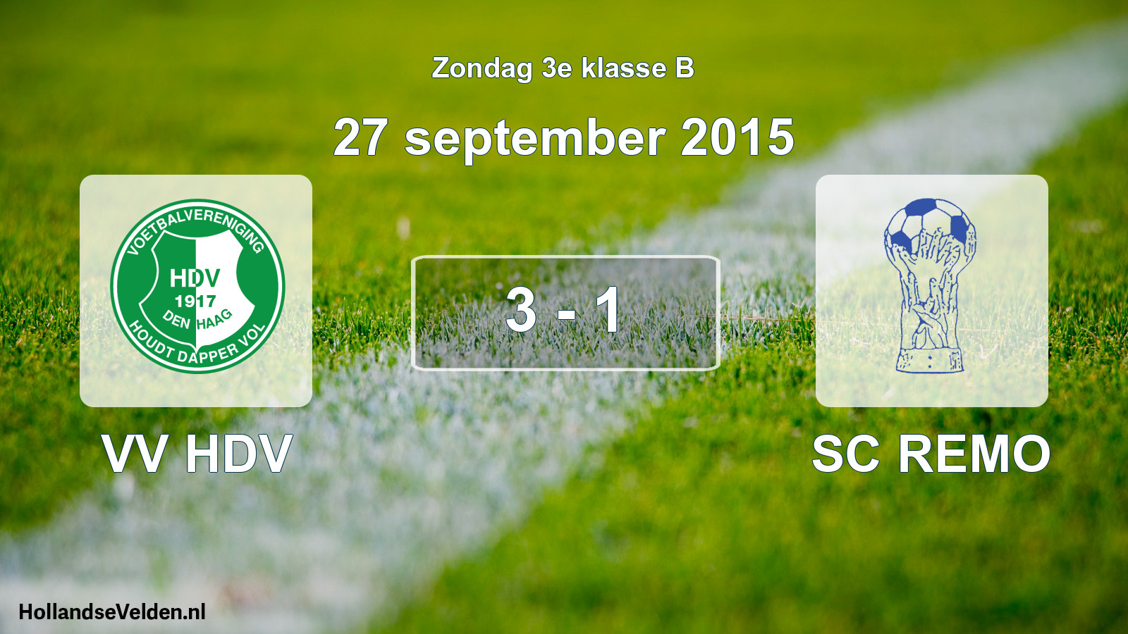 Total number of matches played: VV HDV - SC REMO 3 - 1 (27 September 2015)