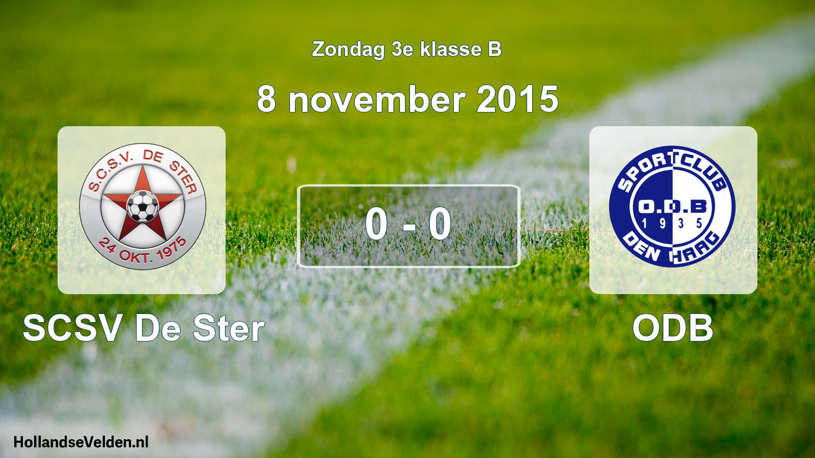 Total number of matches played: SCSV De Ster - ODB 0 - 0 (8 November 2015)