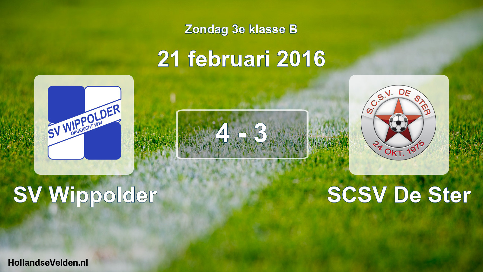 Total number of matches played: SV Wippolder - SCSV De Ster 4 - 3 (21 February 2016)