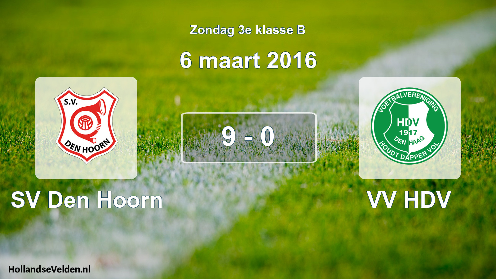 Total number of matches played: SV Den Hoorn - VV HDV 9 - 0 (6 March 2016)