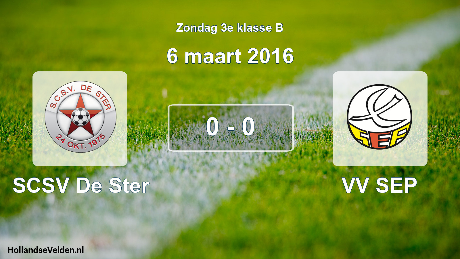 Total number of matches played: SCSV De Ster - VV SEP 0 - 0 (6 March 2016)