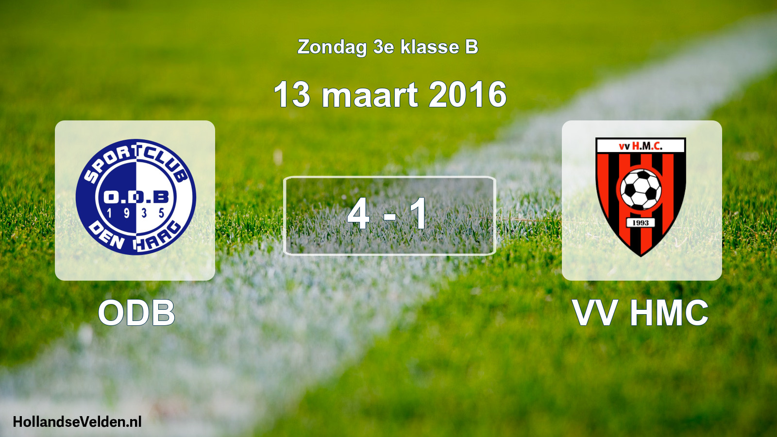 Total number of matches played: ODB - VV HMC 4 - 1 (13 March 2016)