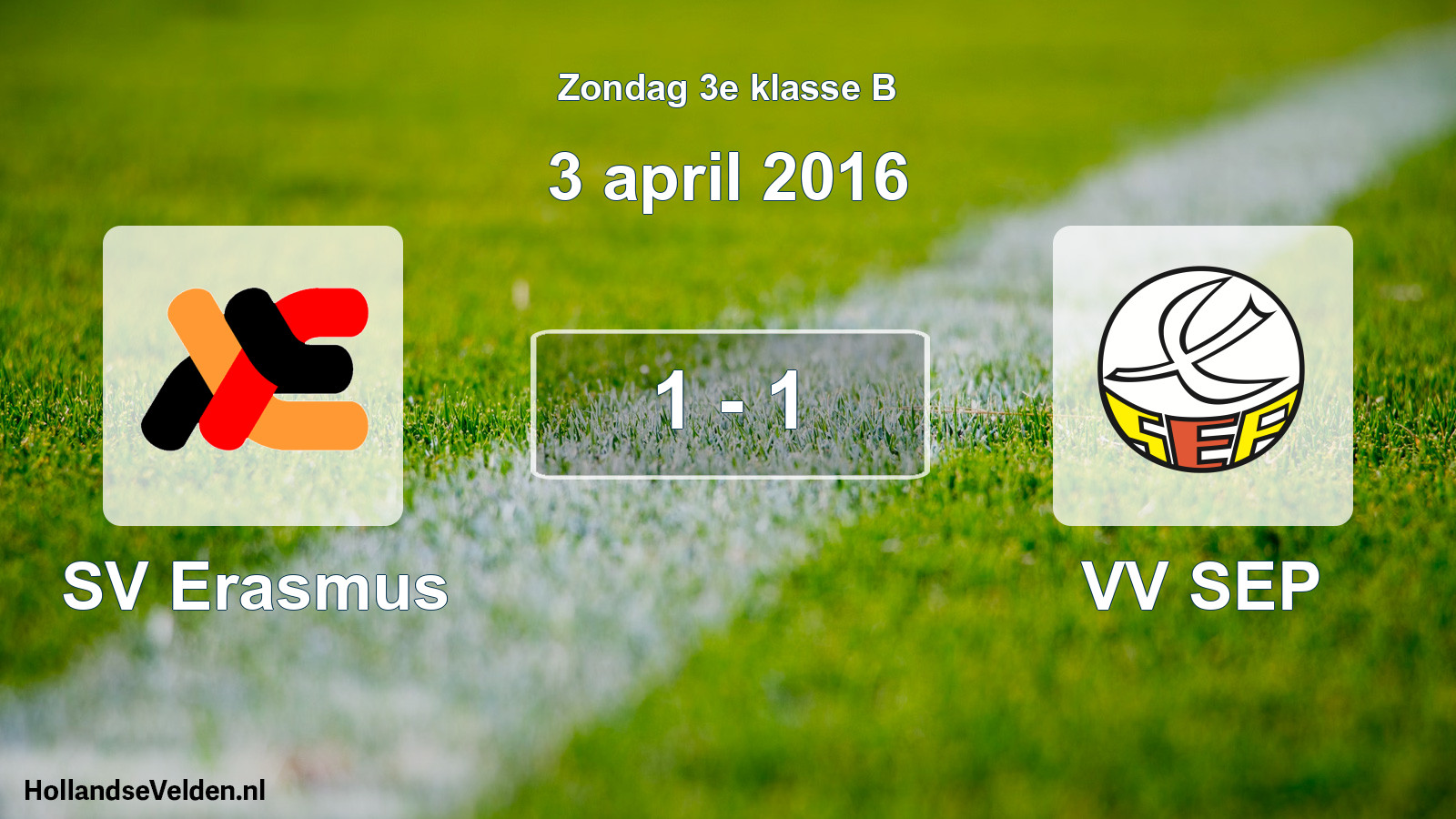 Total number of matches played: SV Erasmus - VV SEP 1 - 1 (3 April 2016)