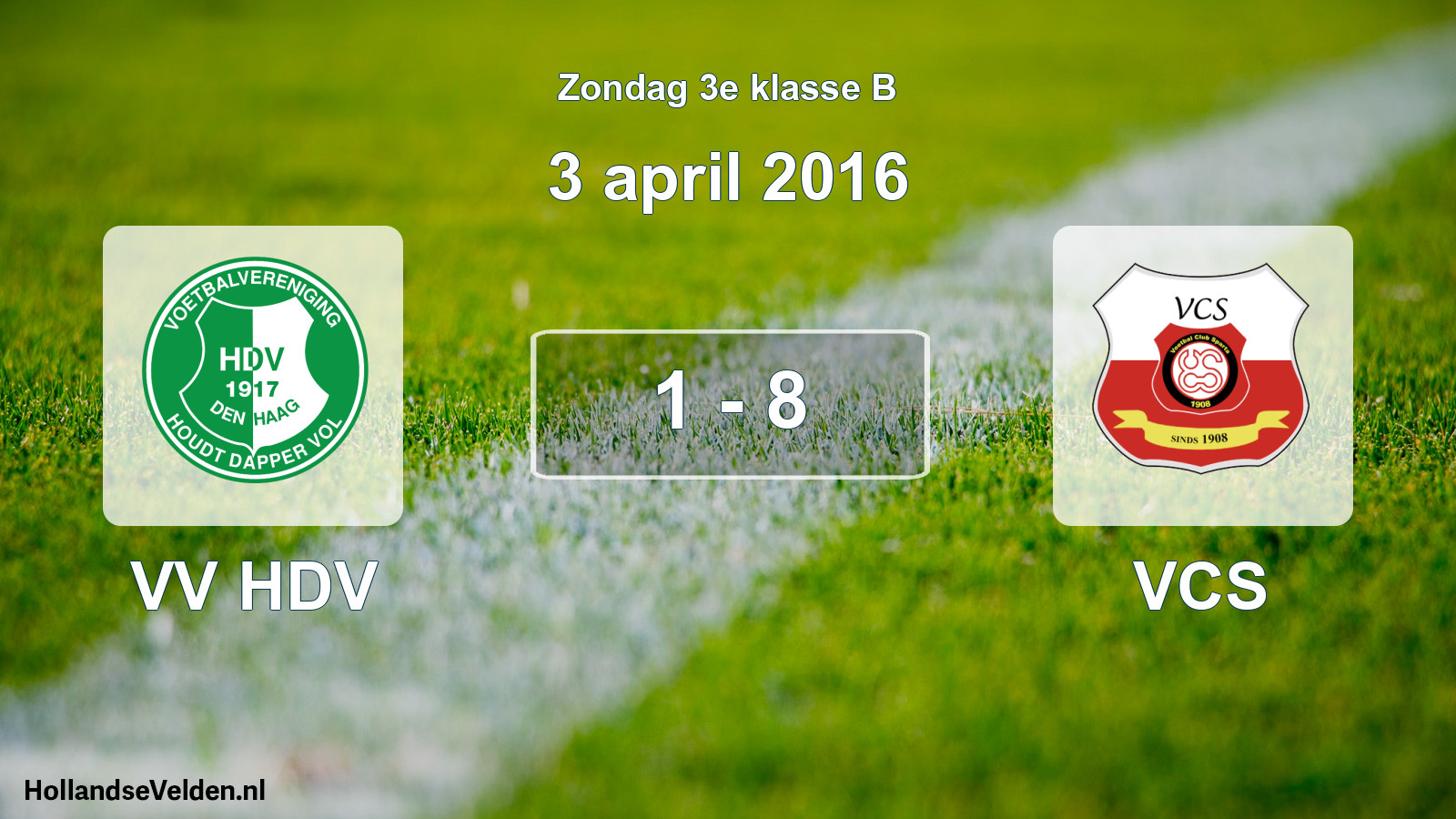 Total number of matches played: VV HDV - VCS 1 - 8 (3 April 2016)