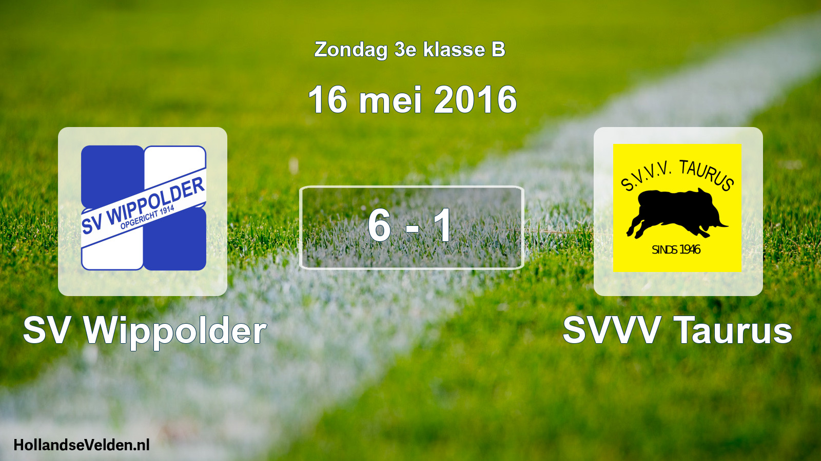 Total number of matches played: SV Wippolder - SVVV Taurus 6 - 1 (16 May 2016)