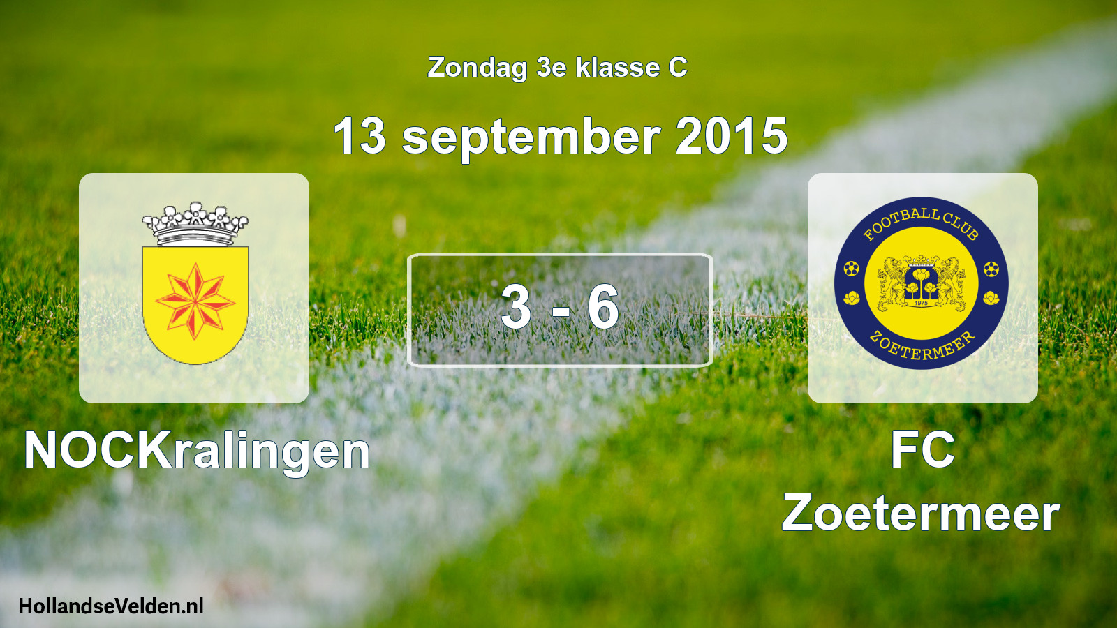 Total number of matches played: NOCKralingen - FC Zoetermeer 3 - 6 (13 September 2015)