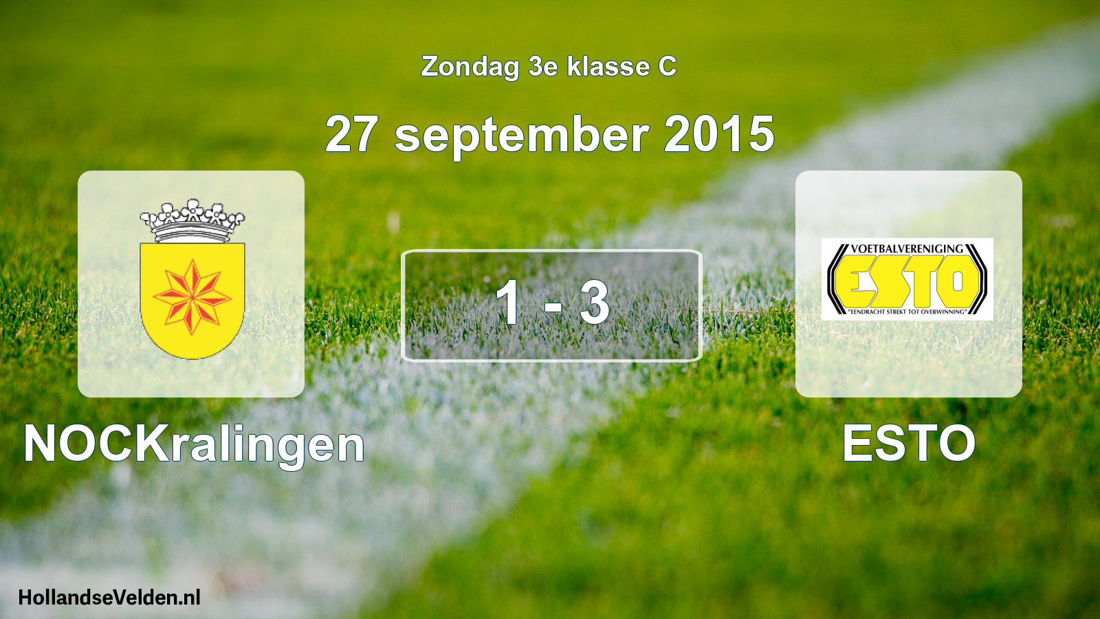 Total number of matches played: NOCKralingen - ESTO 1 - 3 (27 September 2015)