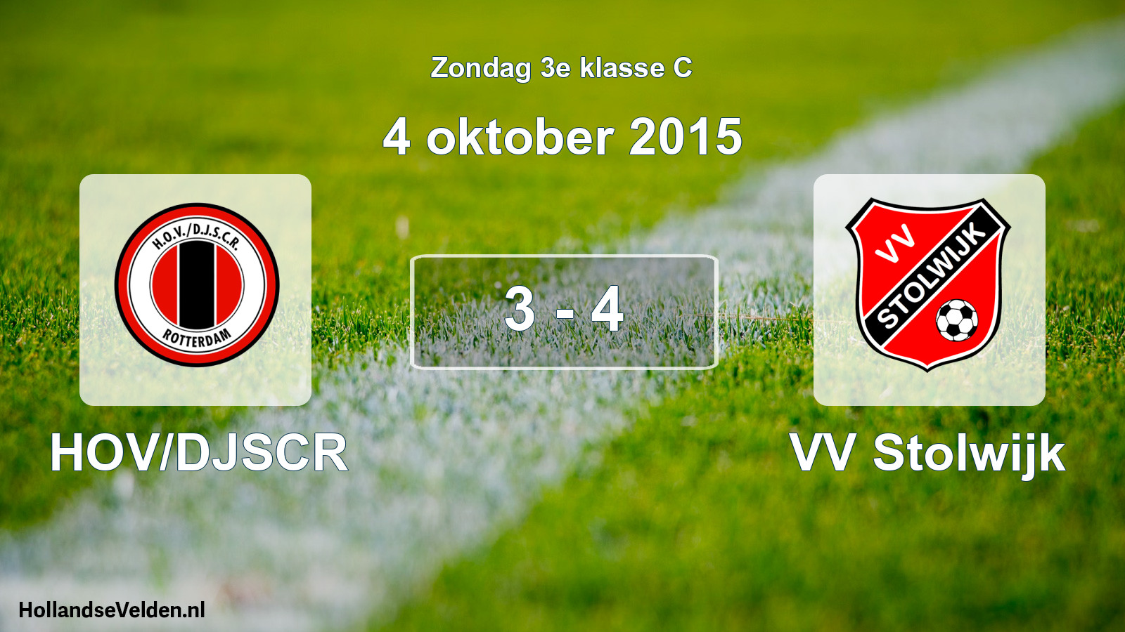 Total number of matches played: HOV/DJSCR - VV Stolwijk 3 - 4 (4 October 2015)