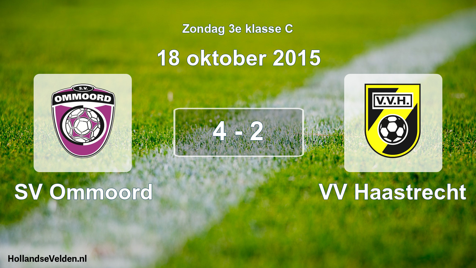 Total number of matches played: SV Ommoord - VV Haastrecht 4 - 2 (18 October 2015)