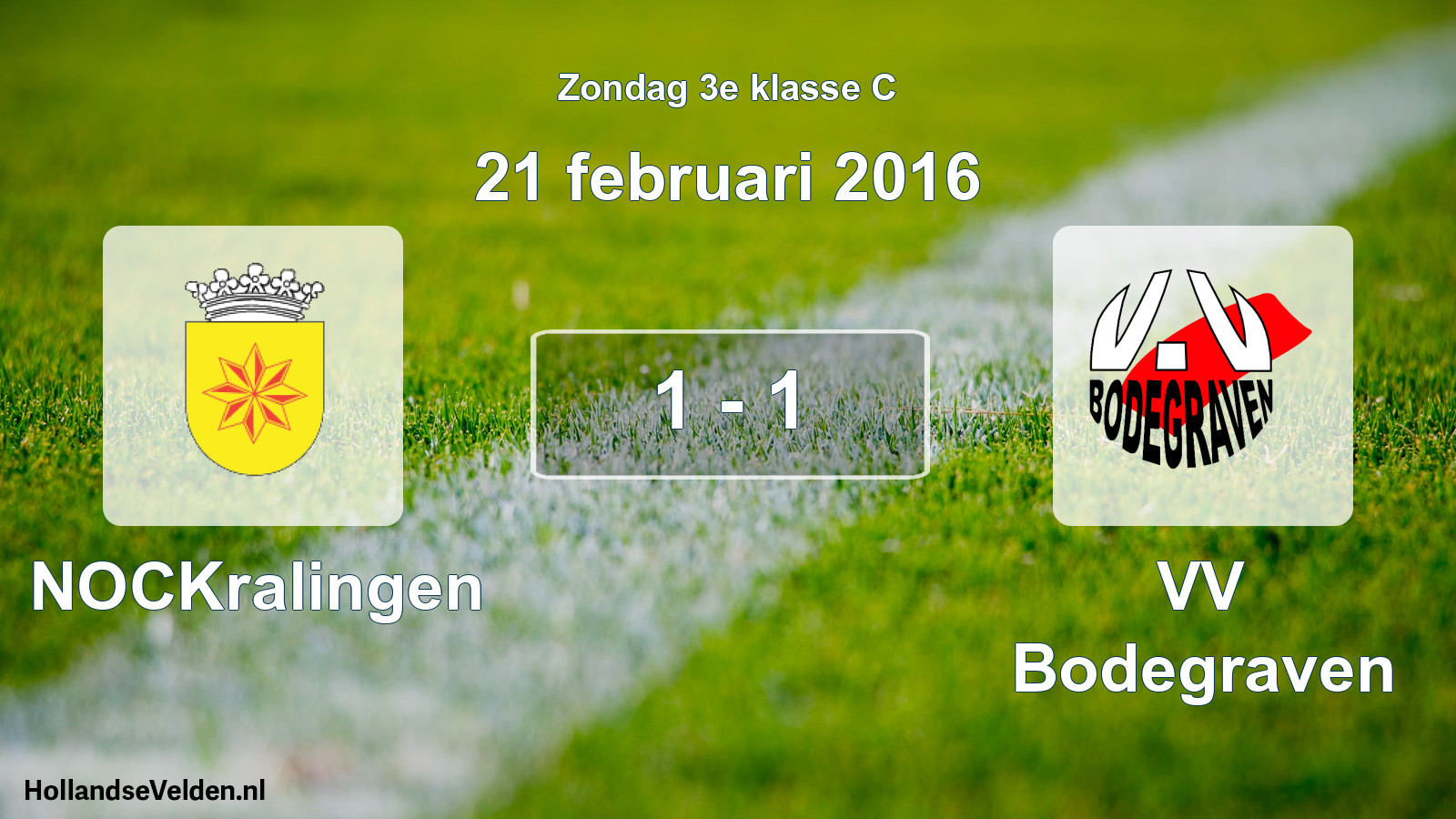 Total number of matches played: NOCKralingen - VV Bodegraven 1 - 1 (21 February 2016)