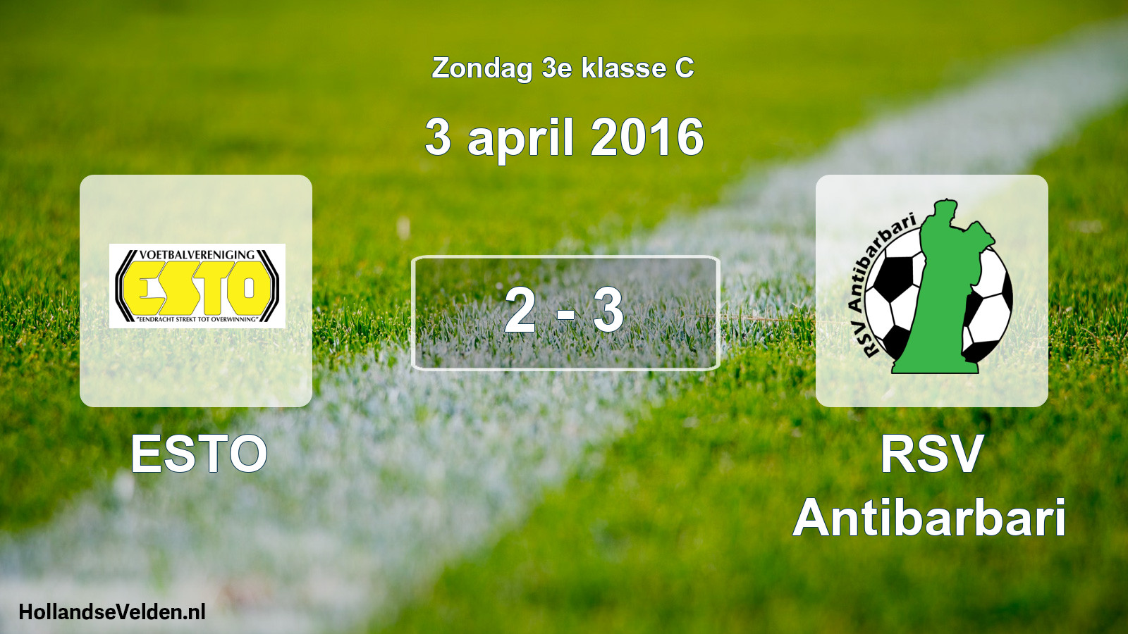 Total number of matches played: ESTO - RSV Antibarbari 2 - 3 (3 April 2016)