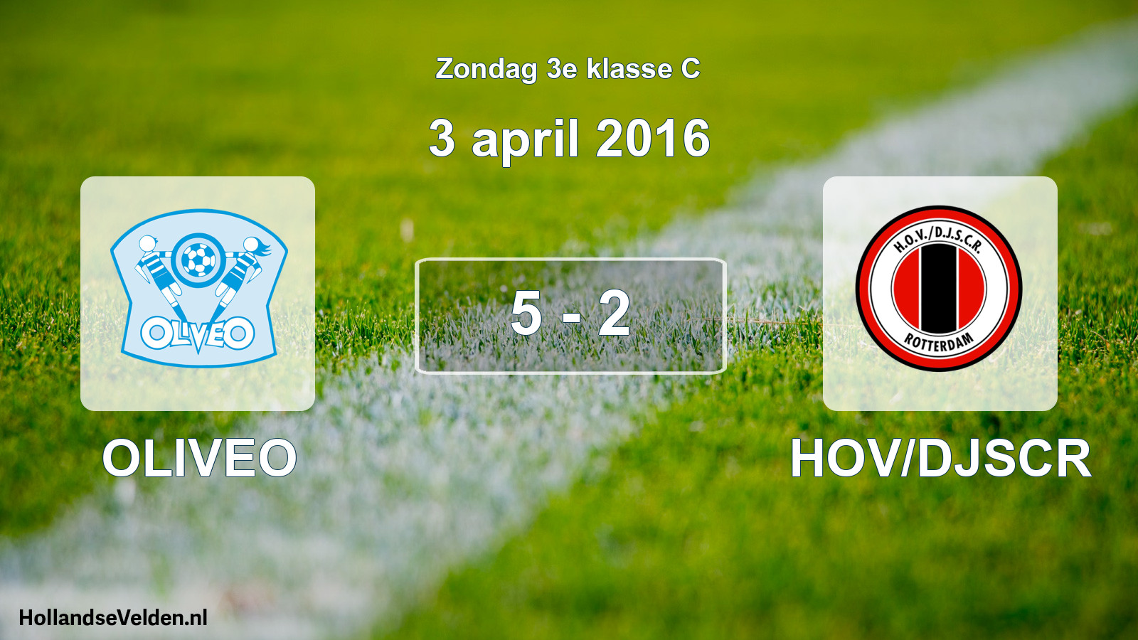 Total number of matches played: OLIVEO - HOV/DJSCR 5 - 2 (3 April 2016)