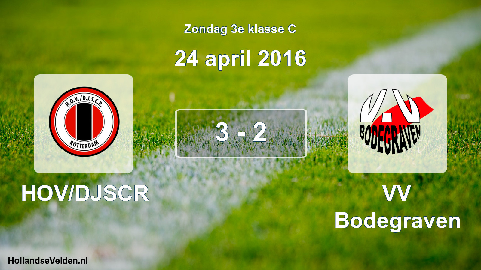 Total number of matches played: HOV/DJSCR - VV Bodegraven 3 - 2 (24 April 2016)