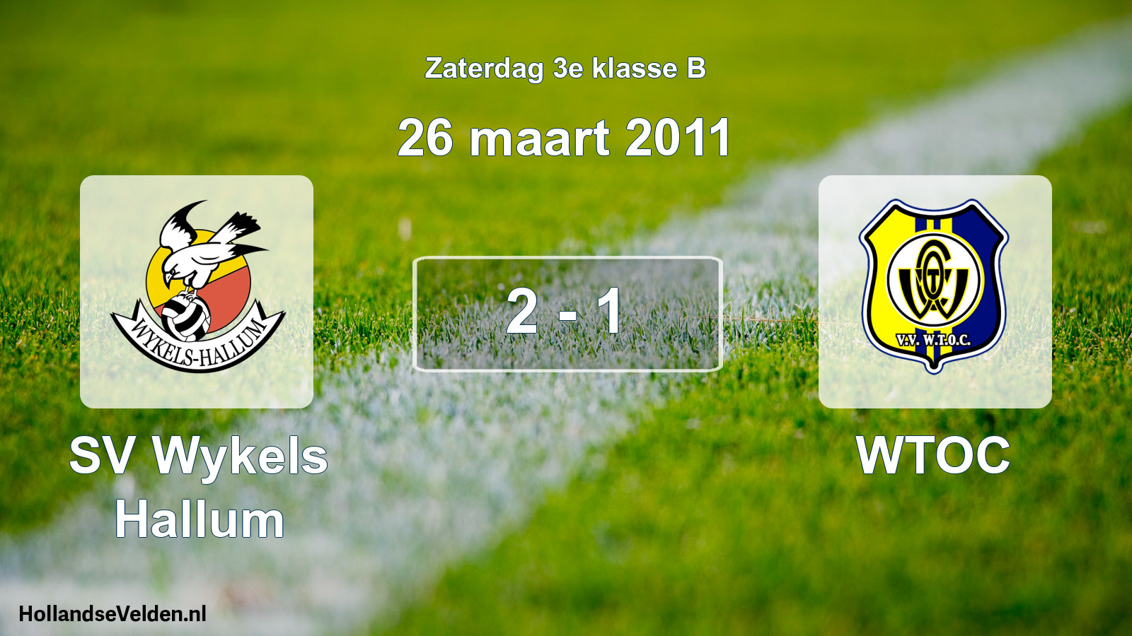 Total number of matches played: SV Wykels Hallum - WTOC 2 - 1 (26 March 2011)