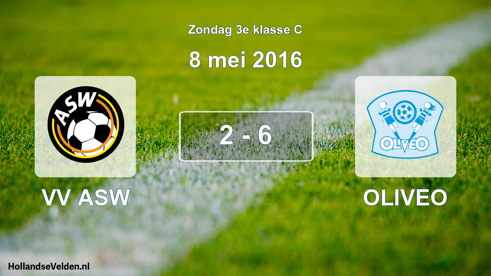 Total number of matches played: VV ASW - OLIVEO 2 - 6 (8 May 2016)