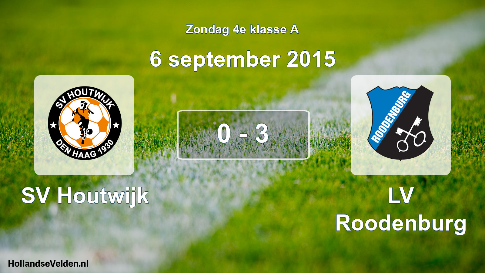 Total number of matches played: SV Houtwijk - LV Roodenburg 0 - 3 (6 September 2015)