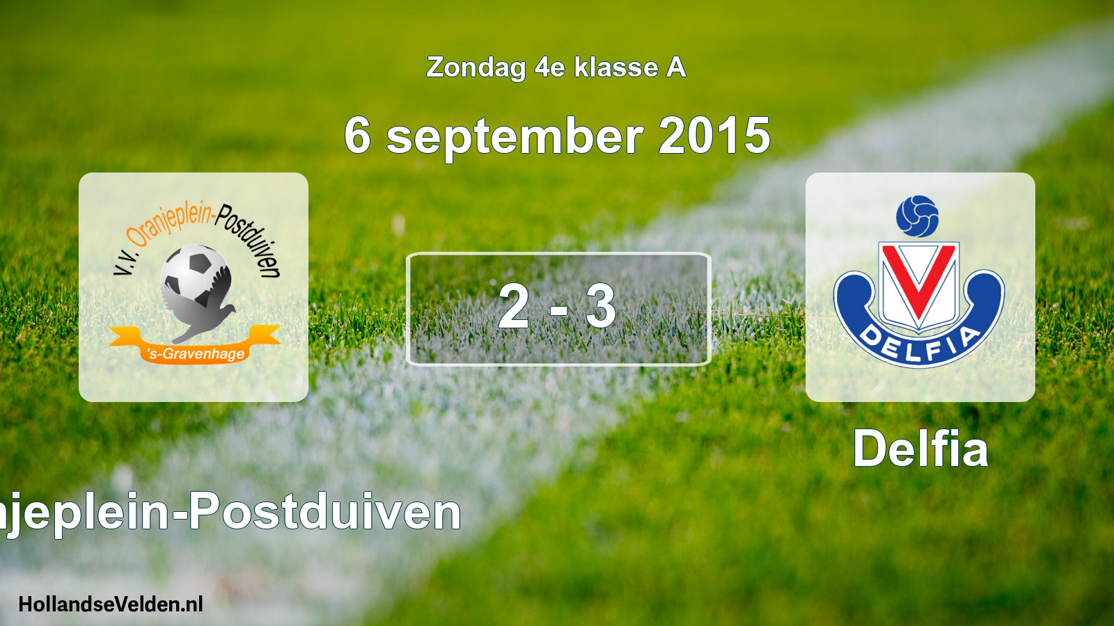 Total number of matches played: Oranjeplein-Postduiven - Delfia 2 - 3 (6 September 2015)