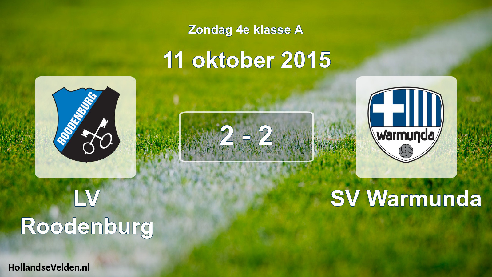 Total number of matches played: LV Roodenburg - SV Warmunda 2 - 2 (11 October 2015)