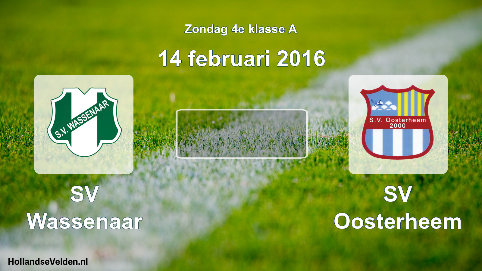 Scheduled Match: SV Wassenaar - SV Oosterheem (14 February 2016)