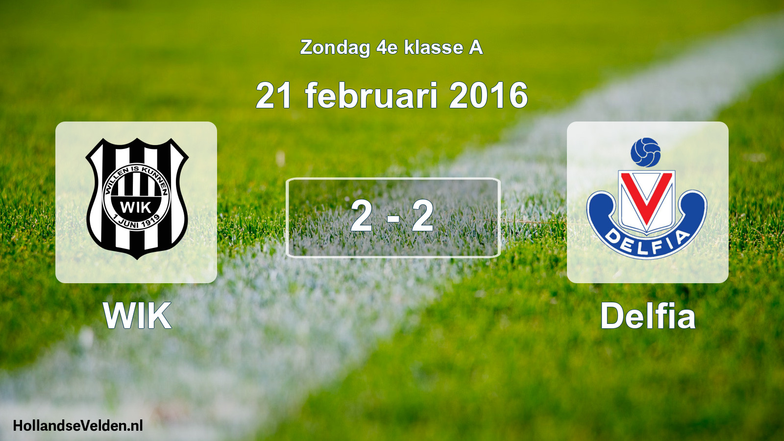 Total number of matches played: WIK - Delfia 2 - 2 (21 February 2016)