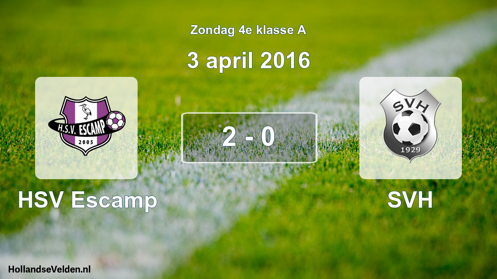 Total number of matches played: HSV Escamp - SVH 2 - 0 (3 April 2016)