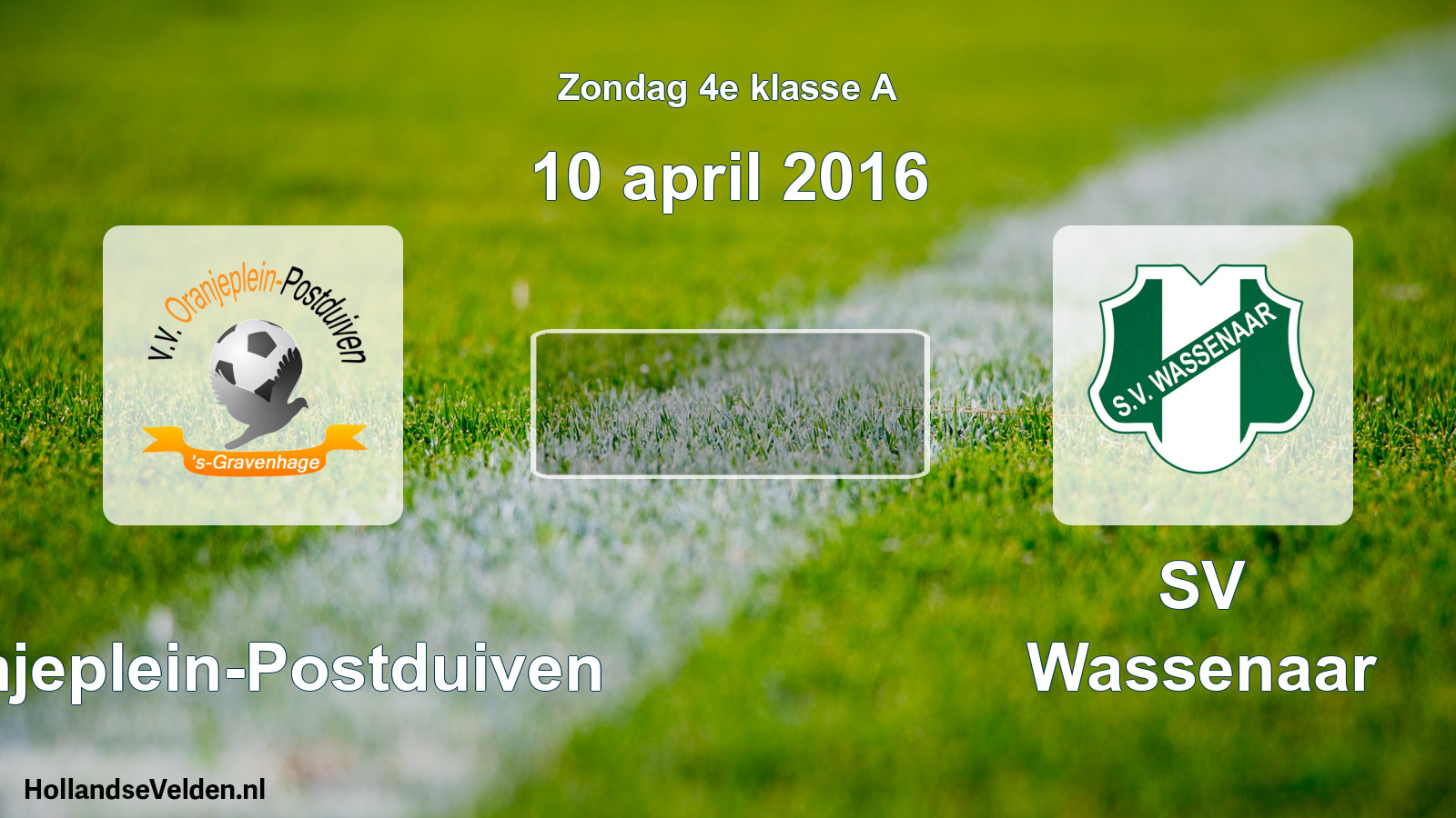 Scheduled Match: Oranjeplein-Postduiven - SV Wassenaar (10 April 2016)