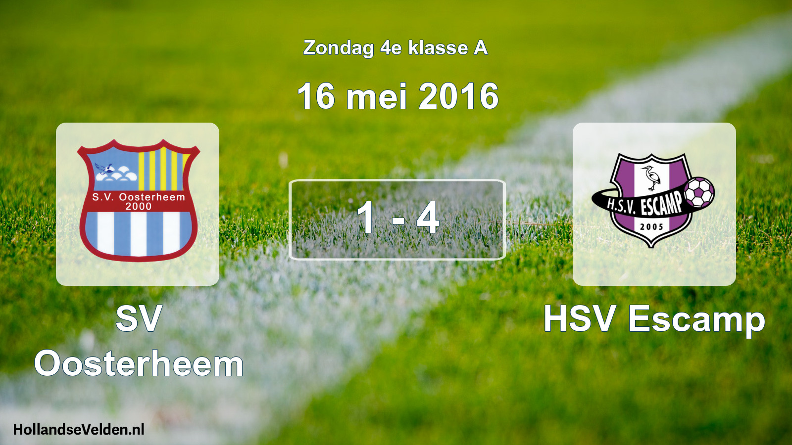 Total number of matches played: SV Oosterheem - HSV Escamp 1 - 4 (16 May 2016)