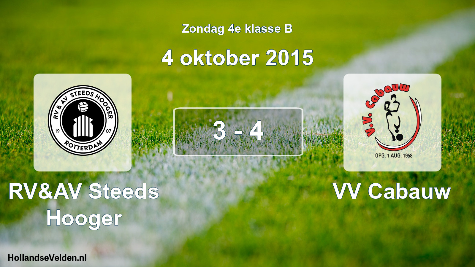 Total number of matches played: RV&AV Steeds Hooger - VV Cabauw 3 - 4 (4 October 2015)