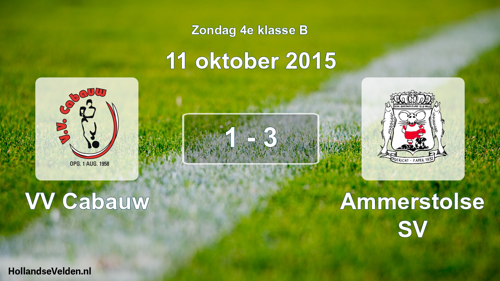 Total number of matches played: VV Cabauw - Ammerstolse SV 1 - 3 (11 October 2015)