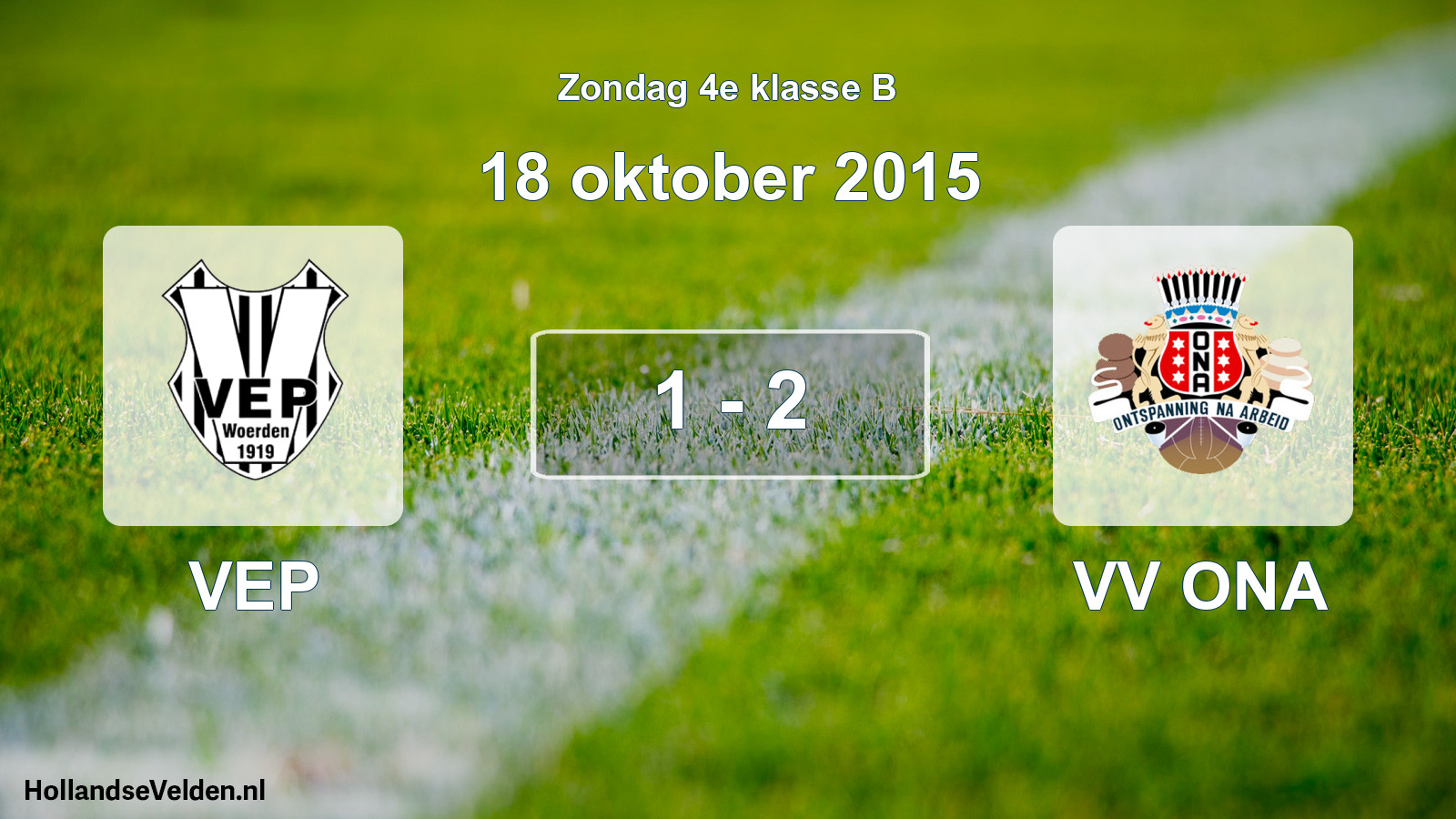 Total number of matches played: VEP - VV ONA 1 - 2 (18 October 2015)