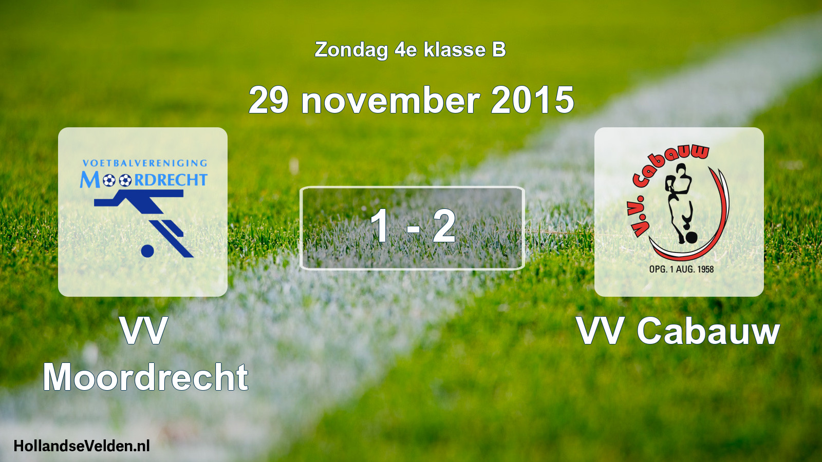 Total number of matches played: VV Moordrecht - VV Cabauw 1 - 2 (29 November 2015)