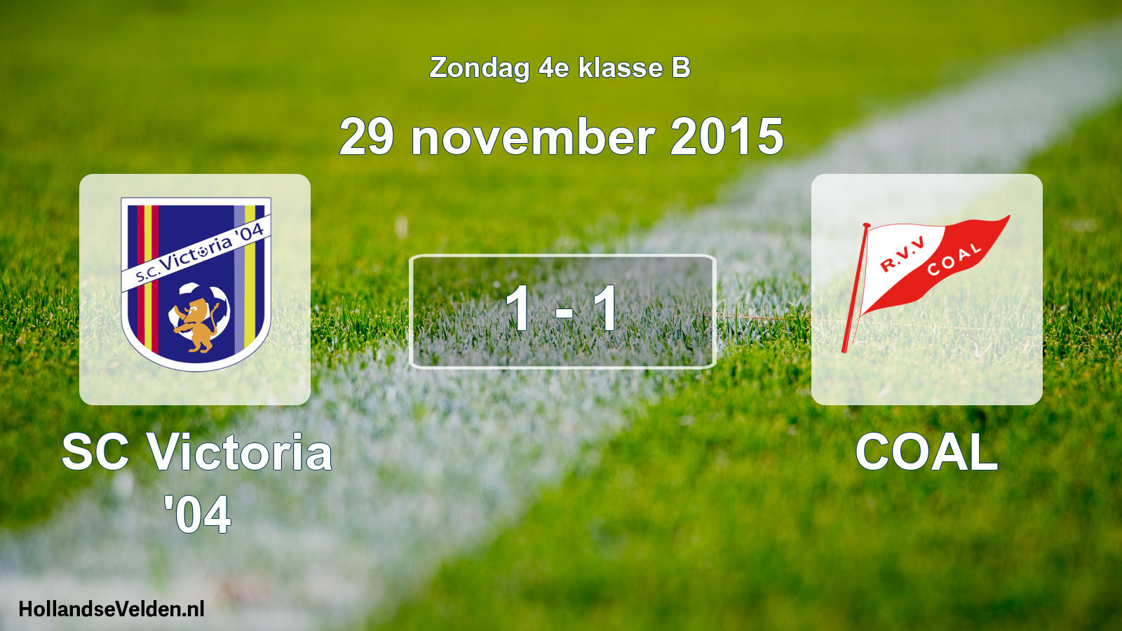 Total number of matches played: SC Victoria '04 - COAL 1 - 1 (29 November 2015)