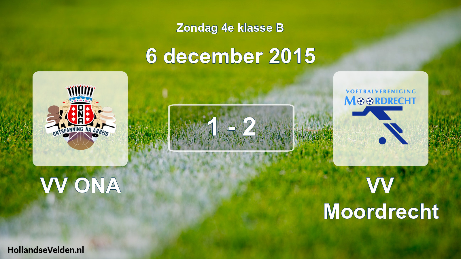 Total number of matches played: VV ONA - VV Moordrecht 1 - 2 (6 December 2015)