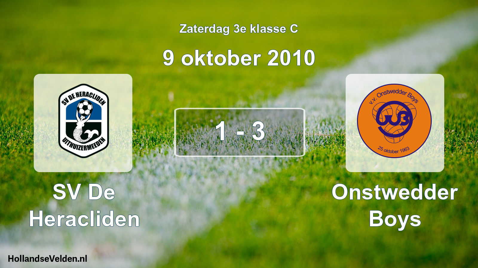 Total number of matches played: SV De Heracliden - Onstwedder Boys 1 - 3 (9 October 2010)