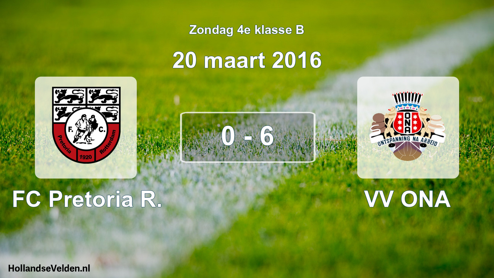 Total number of matches played: FC Pretoria R. - VV ONA 0 - 6 (20 March 2016)