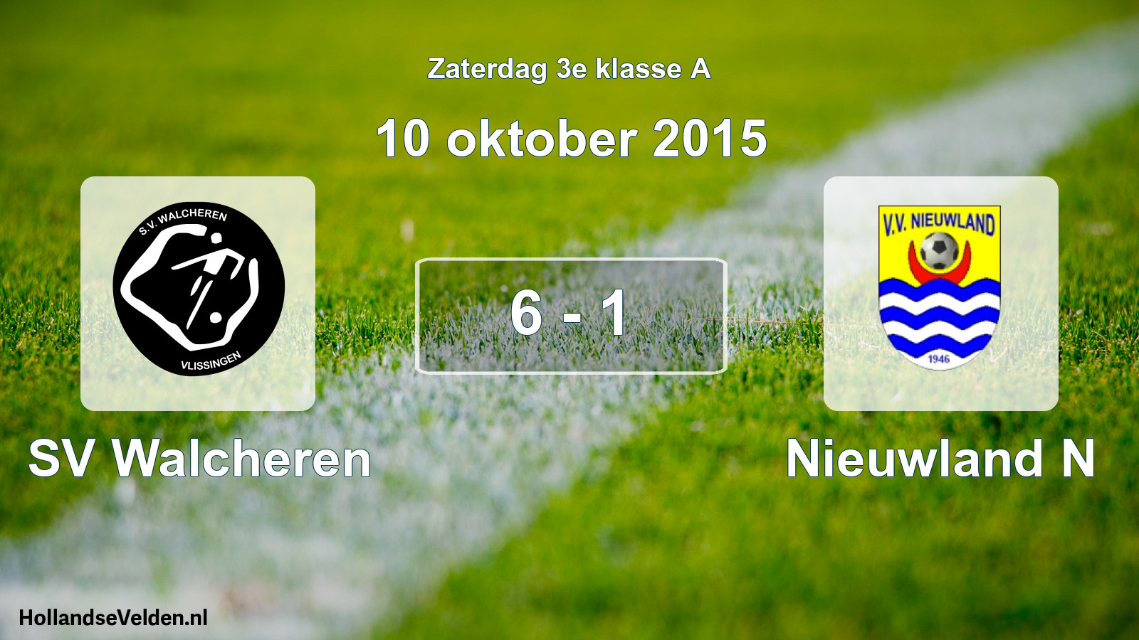Total number of matches played: SV Walcheren - Nieuwland N 6 - 1 (10 October 2015)