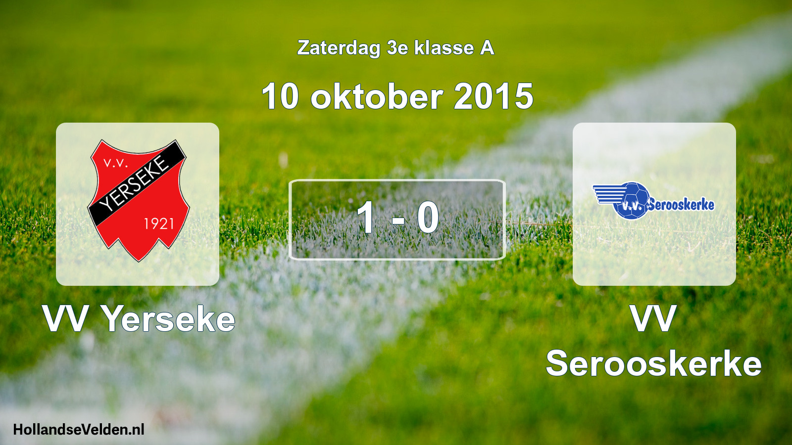 Total number of matches played: VV Yerseke - VV Serooskerke 1 - 0 (10 October 2015)
